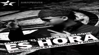 Farruko - Es Hora (Prod. By Musicologo Y Menes) [ © HoyMusic.Com ] REGGAETON 2011