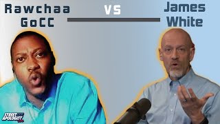 James White vs Rawchaa GOCC Back-to-Back Debates (classic)