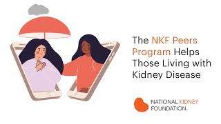The NKF Peers Program Helps Those Living With Kidney Disease