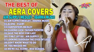 THE BEST OF AERA COVERS LOVE SONGS PLAYLIST 2024 | AIR SUPPLY MEDLEY, Always Remember Us This Way