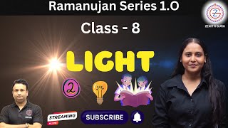 Light | Science NCERT Lecture 02 | Class 8 | By Nikki Ma'am