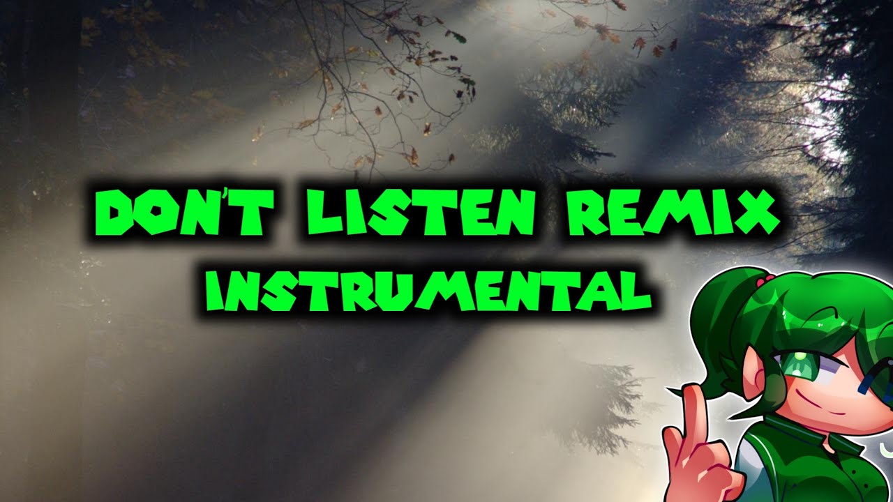 (Instrumental)(Don't Listen Remix) - YouTube