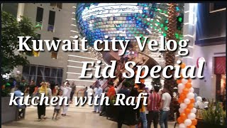 Kuwait city Velog Eid Special kitchen with Rafi