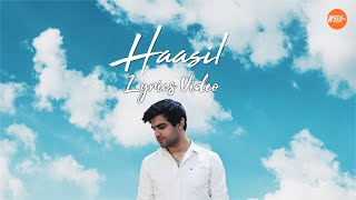 Haasil By Sunny Khan Durrani | Lyrics Music Video | Rap