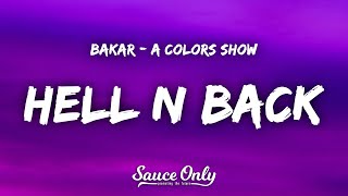 Bakar - Hell N Back (Lyrics) A COLORS SHOW