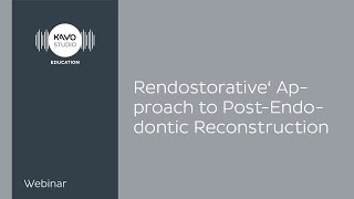 Rendostorative' Approach to Post-Endodontic Reconstruction