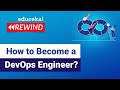 How to Become a DevOps Engineer?  | DevOps Engineer Roadmap | Edureka | DevOps Rewind