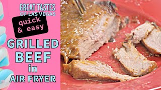 Grilled Beef in Air Fryer