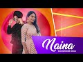 Naina Full Audio   Neeru Bajwa   Diljit Dosanjh   Sukhwinder Singh   Latest Punjabi Songs 2019