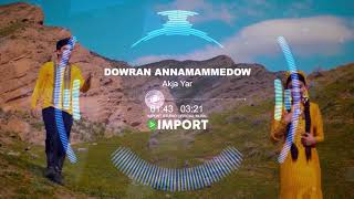 Dowran Annamammedow - Akja Yar | 2019