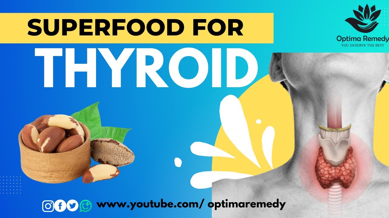 Brazil Nuts Thyroid Antibodies At Rebecca Patrick Blog