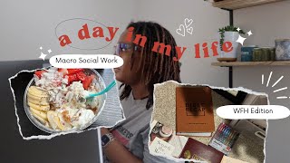 Spend the day with me at work | Remote Macro Social Worker edition| Engagement Coordinator