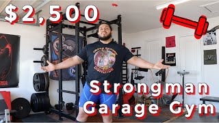 $2500 Strongman Garage Gym Tour | Budget Garage Gym | Strongman Garage Gym