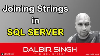 Joining Strings (Concatenation) - In SQL Server / TSQL