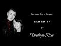 Leave Your Lover - Sam Smith cover by Brooklyn Rose