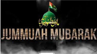 1st Jumma Mubarak of Rabi ul Awwal Status || Jumma Mubarak Status 2021 | Eid Milad Un Nabiﷺ Status |