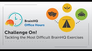 BrainHQ Office Hours: Challenge On