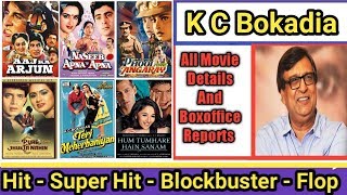 Director K C Bokadia Box Office Collection Analysis Hit And Flop Blockbuster All Movies List