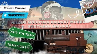 Exploring the Enchanting Nilgiri Mountain Railway Museum: A Journey Through Time and Trains #ooty