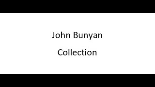 John Bunyan - Collection