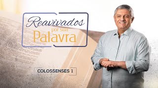 REAVIVADOS - COLOSSENSES 1