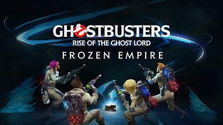 Ghostbusters: Rise of the Ghost Lord | Frozen Empire  Trailer