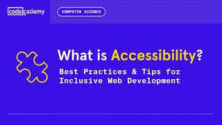 What Is Accessibility? Best Practices & Tips for Inclusive Design