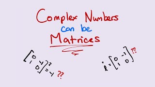 Maybe Complex Numbers are Just Matrices | Math, but Extra