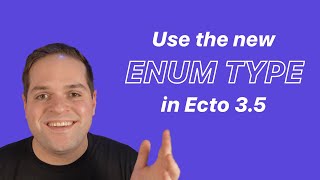 Use the new Enum type in Ecto 3.5