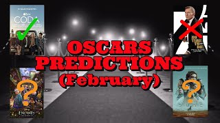 2022 Oscars Predictions!! (February)