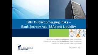 Fifth District Emerging Risks — BSA and Liquidity (Dec. 6, 2017)