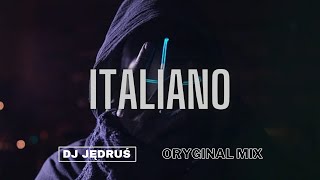 DJ JĘDRUŚ - ITALIANO 2023 (ORYGINAL MIX)