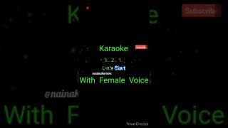 Dil Chahate Ho Karaoke With Female Voice
