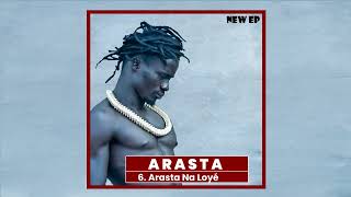 Arasta - Na Loyé (Audio Officiel)