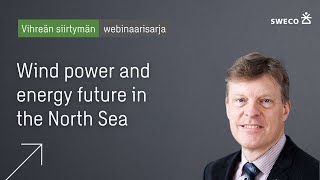 Wind power and energy future in the North Sea