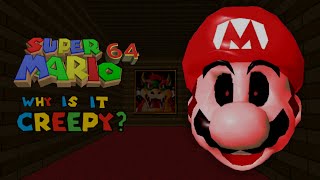 Why is Super Mario 64 so Creepy?