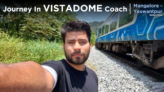 *इतनी सुंदर रेल यात्रा 🤩* Journey in Mangalore- Yeshwantpur VISTADOME Coach | Railfan Prince