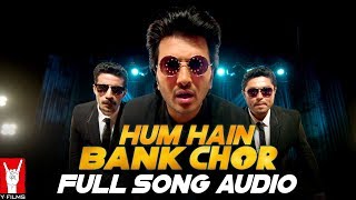 Hum Hain Bank Chor - Full Song Audio | Bank Chor | Riteish Deshmukh, Rhea Chakraborty | Kailash Kher
