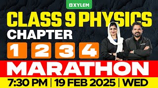 Class 9 Physics | Chapter 1,2,3,4 / Marathon | Xylem Class 9