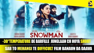 Snowman Neeru Bajwa Movie Released to Soon