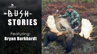 Bush Stories With Bryan Burkhardt | Alaska Moose Hunt | Traditional Bow Hunter | Traditional Archery