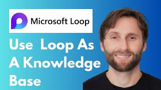 How to Use Microsoft Loop as a Knowledge Base for Projects [Full Guide 2026]
