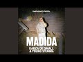 Kabza De Small & Young Stunna - Madida (Official Audio)