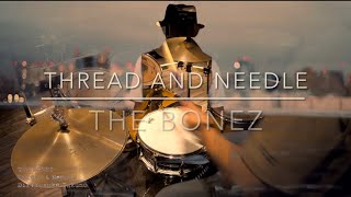 Thread & Needle /The BONEZ ドラム 叩いてみた Drumcover(Full ver.)