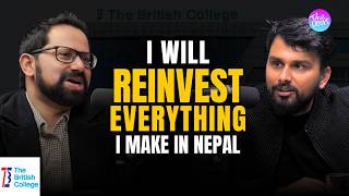 We can make Nepal South asian education HUB | Rajen Kandel, The British College | Ep 243