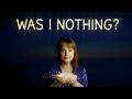 Was I Nothing?  (Original)