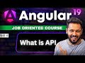 Angular 19 Tutorial in Hindi #49 What is API