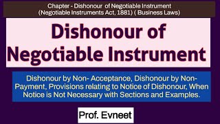 Dishonour of Negotiable Instruments| Dishonour by Non- Acceptance and Non- Payment| Business Laws