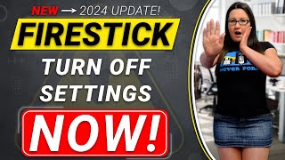 🛑 ALL Firestick Settings YOU NEED to Turn OFF 🛑 NEW and UPDATED 2024!!