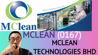 浅谈MCLEAN TECHNOLOGIES BHD, MCLEAN, 0167 - James的股票投资James Share Investing